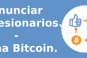 Anunciar concesionarios. Gana Bitcoin.