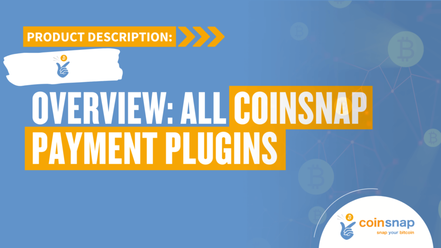 See all Coinsnap Bitcoin payment plugins at a glance
