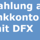 Auszahlung auf Bankkonto mit DFX