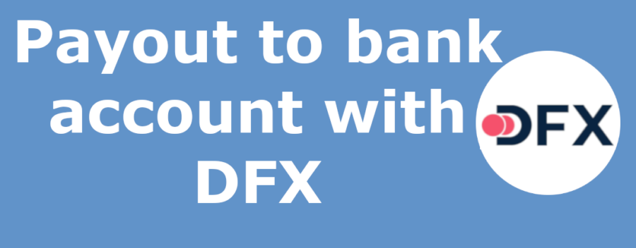 Payout to bank account with DFX