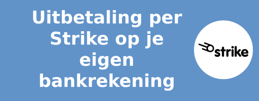 Uitbetaling per Strike op je eigen bankrekening