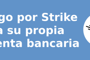 Pago por Strike a su propia cuenta bancaria