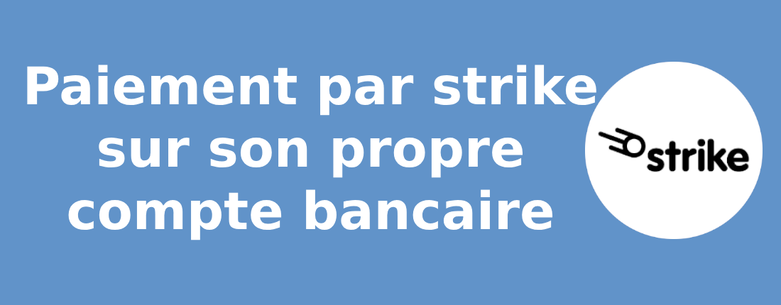 Paiement par strike sur son propre compte bancaire