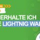 Wie erhalte ich eine Lightning Wallet?