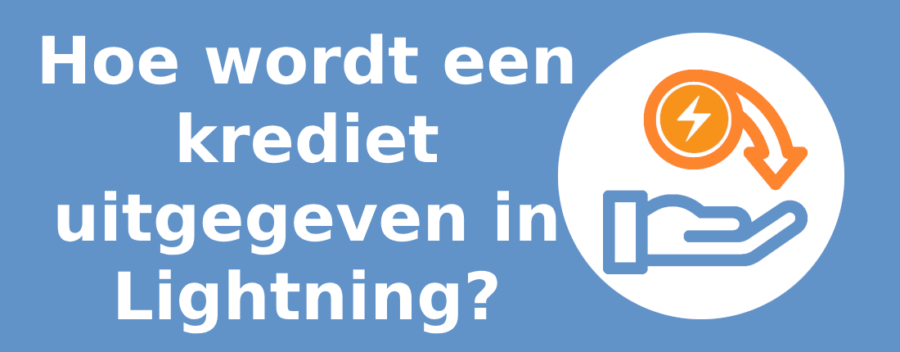 Hoe wordt een krediet uitgegeven in Lightning?