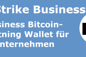 Strike Business Bitcoin-Lightning Wallet für Unternehmen