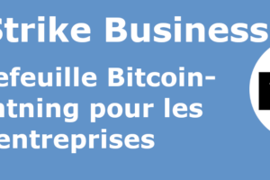 Strike Business Portefeuille Bitcoin-Lightning pour les entreprises