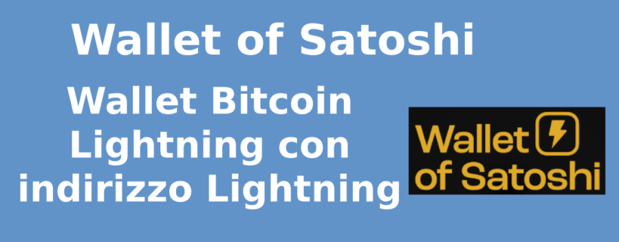 Portafoglio di Satoshi - Portafoglio Bitcoin Lightning con indirizzo Lightning