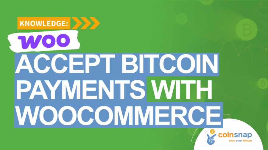 Accept Bitcoin Payments with WooCommerce