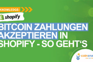 Bitcoin Zahlungen akzeptieren in Shopify