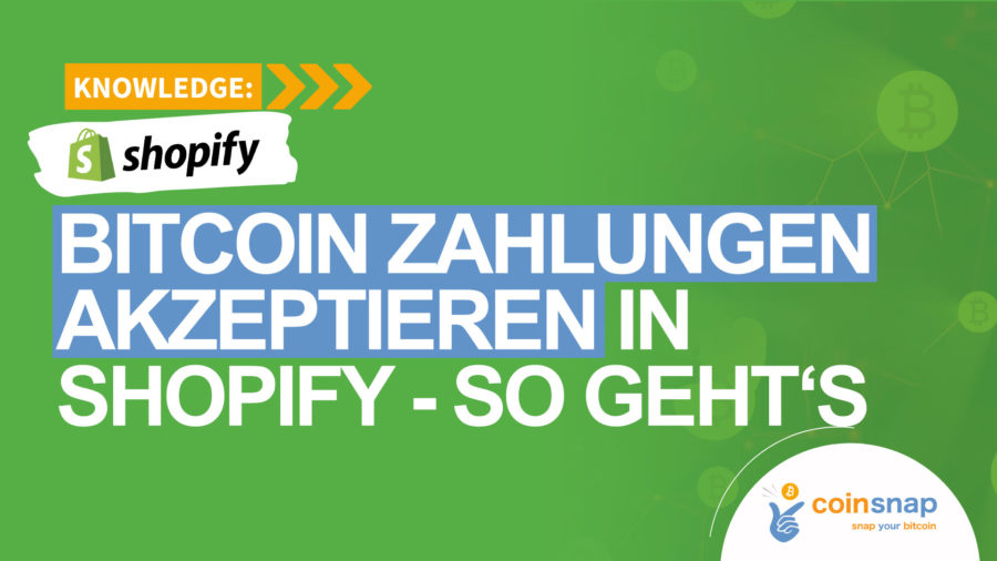 Bitcoin Zahlungen akzeptieren in Shopify