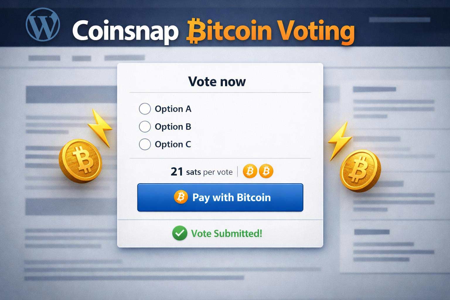 With the Coinsnap Bitcoin Voting plugin, you can not only offer secure, paid voting on your WordPress website, but also earn a few Satoshis along the way.