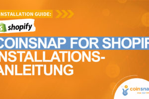 Coinsnap für Shopify Installationsanleitung