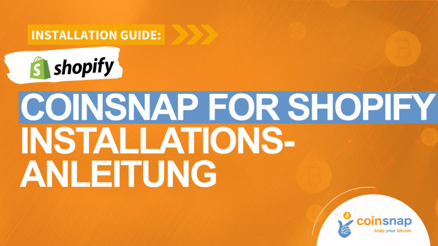 Coinsnap für Shopify Installationsanleitung