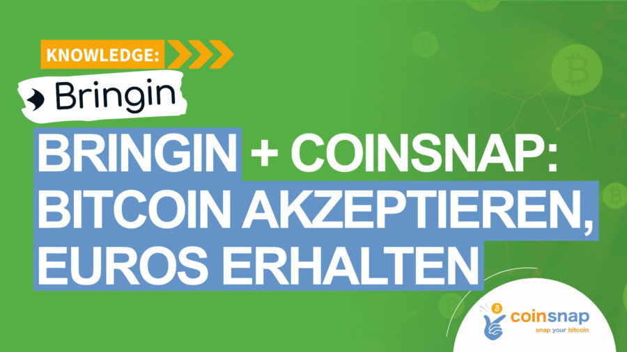bringin + Coinsnap: Bitcoin akzeptieren - Euros erhalten