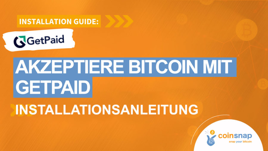 Installationsanleitung für Bitcoin-Zahlung mit GetPaid