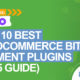 The 10 Best WooCommerce Bitcoin Payment Plugins (2025 Guide)