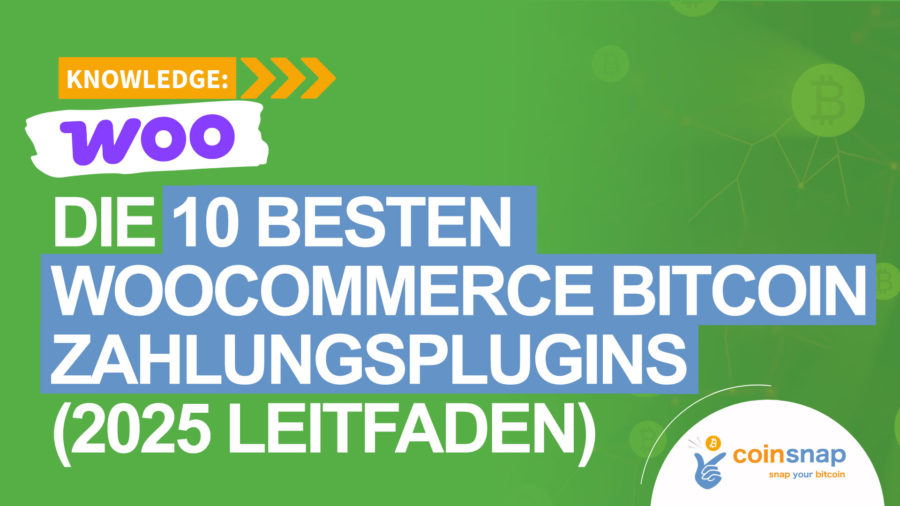 Die 10 besten WooCommerce Bitcoin-Zahlungsplugins (2025 Leitfaden)
