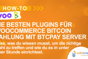Die besten Plugins für WooCommerce Bitcoin und Lightning Payment mit BTCPay Server