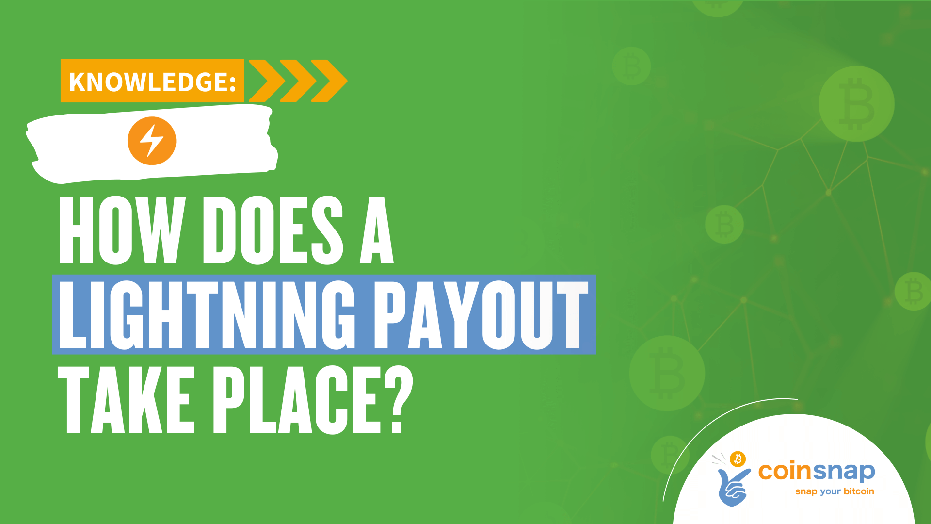 How does a Lightning payout take place?