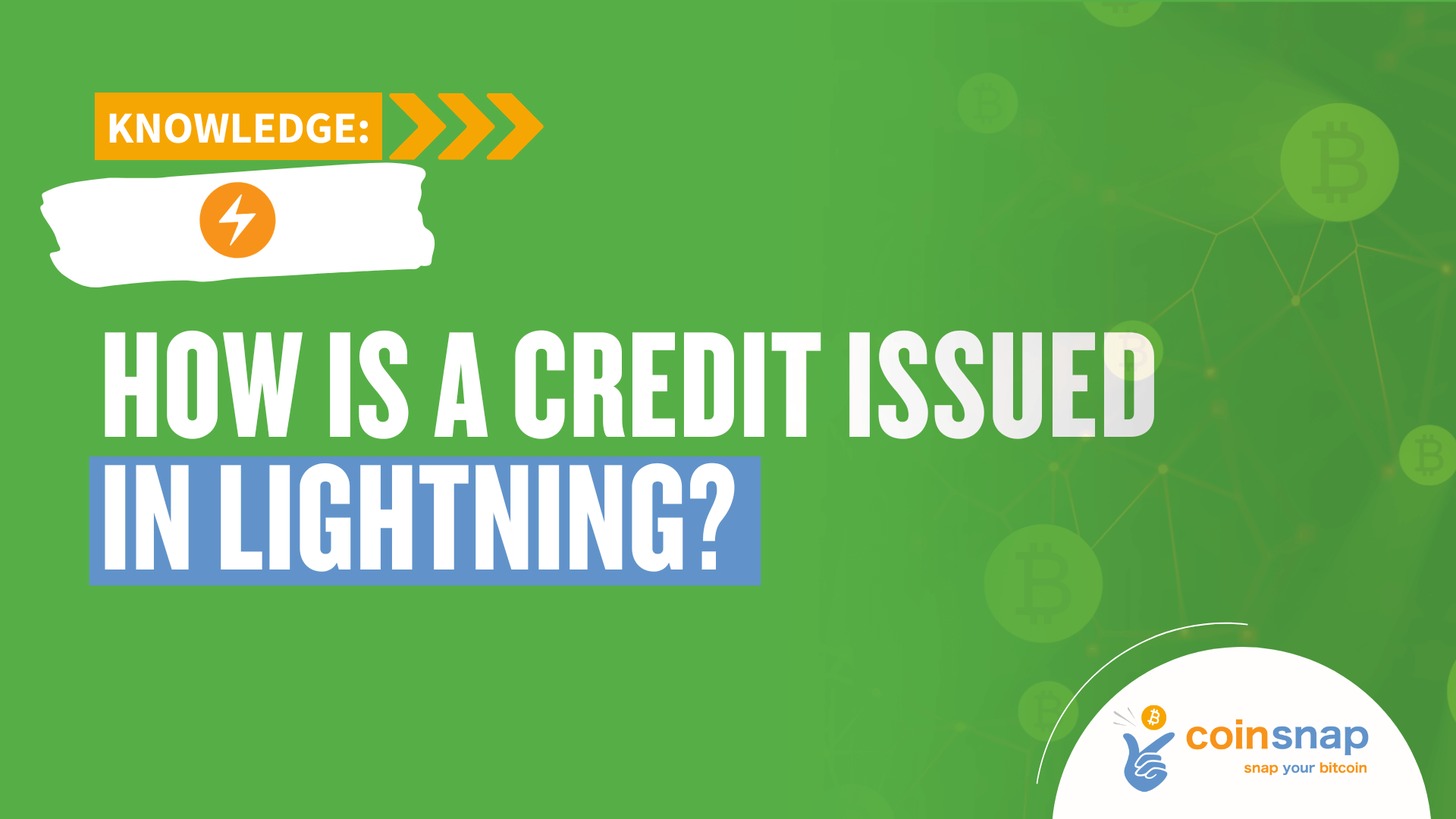 How is a credit issued in Lightning?
