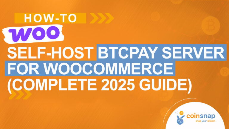 Self-Host BTCPay Server for WooCommerce