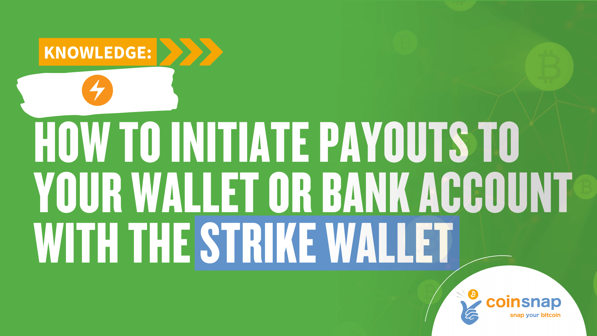Strike Wallet Payout to your own bank account or Bitcoin Wallet
