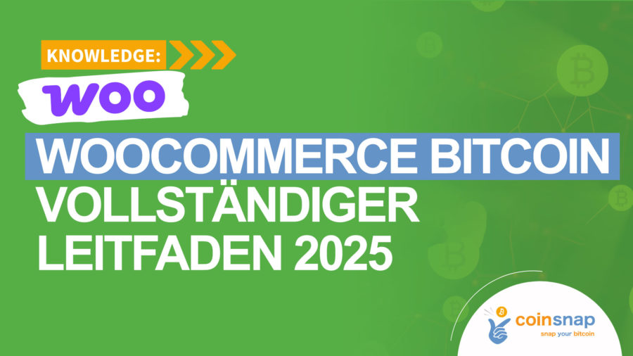 WooCommerce Bitcoin vollständiger Leitfaden 2025