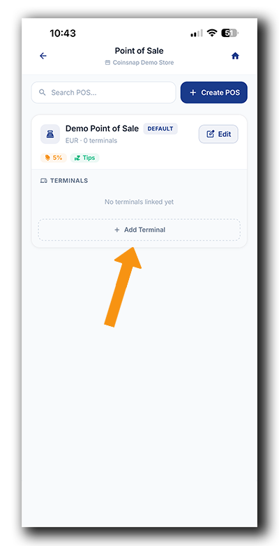 Coinsnap Terminal setup: Tap "Add Terminal" to create a new in-app payment terminal and assign it to the correct Point of Sale.
